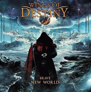 Wings Of Destiny : Brave New World